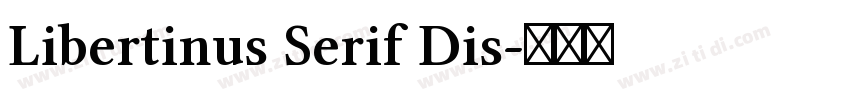 Libertinus Serif Dis字体转换
